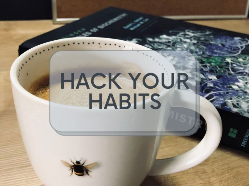 Hacking your habits